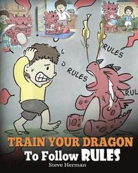 bokomslag Train Your Dragon To Follow Rules