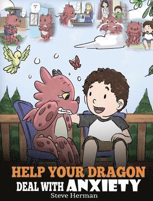 bokomslag Help Your Dragon Deal with Anxiety