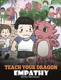 bokomslag Teach Your Dragon Empathy
