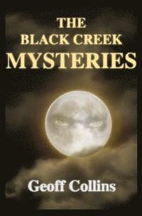 bokomslag The Black Creek Mysteries