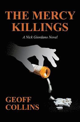 bokomslag Mercy Killings, A Nick Giordano Novel