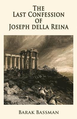 The Last Confession of Joseph della Reina 1