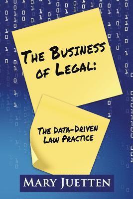 Mary Juetten - Business of Legal, Häftad