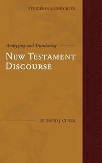 bokomslag Analyzing and Translating New Testament Discourse