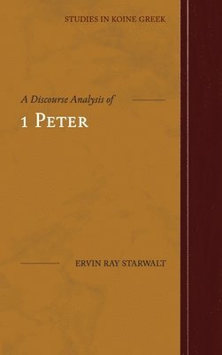 bokomslag A Discourse Analysis of 1 Peter