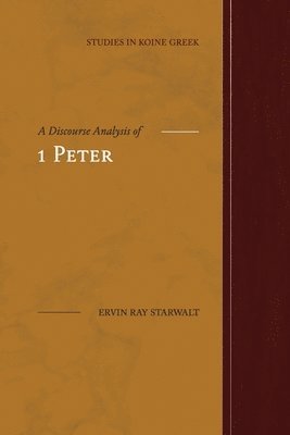 bokomslag A Discourse Analysis of 1 Peter