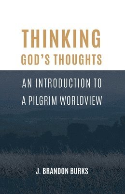 Thinking God's Thoughts 1