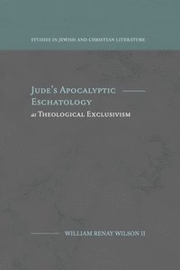 bokomslag Jude's Apocalyptic Eschatology as Theological Exclusivism