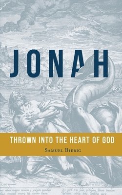 Samuel Bierig - Jonah, Häftad
