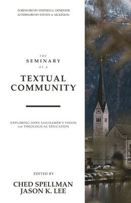 Seminary as a Textual Community