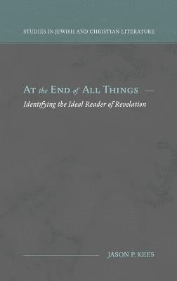 At the End of All Things 1