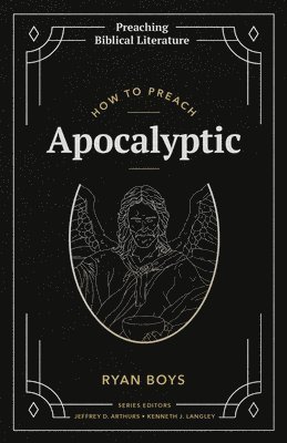 bokomslag How to Preach Apocalyptic
