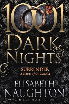 Elisabeth Naughton - Surrender: A House of Sin Novella, Häftad