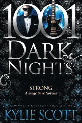 Kylie Scott - Strong: A Stage Dive Novella, Häftad