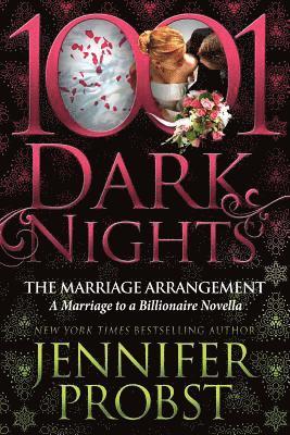 Jennifer Probst - The Marriage Arrangement: A Marriage to a Billionaire Novella, Häftad