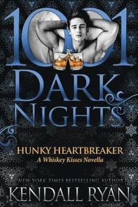 bokomslag Hunky Heartbreaker: A Whiskey Kisses Novella