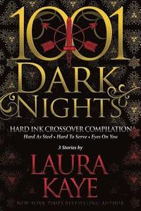 bokomslag Hard Ink Crossover Compilation: 3 Stories by Laura Kaye