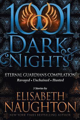 Eternal Guardians Bundle: 3 Stories by Elisabeth Naughton 1