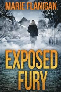 bokomslag Exposed Fury