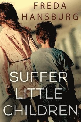 Suffer Little Children 1