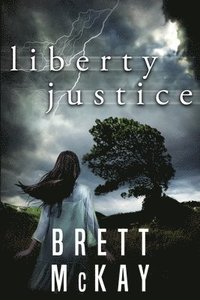 bokomslag Liberty Justice
