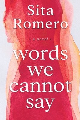 Words We Cannot Say 1