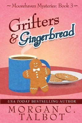 Grifters & Gingerbread 1