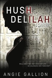 bokomslag Hush, Delilah
