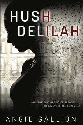 Hush, Delilah 1