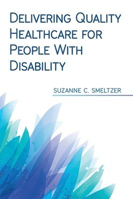 Delivering Quality Healthcare for People With Disability 1