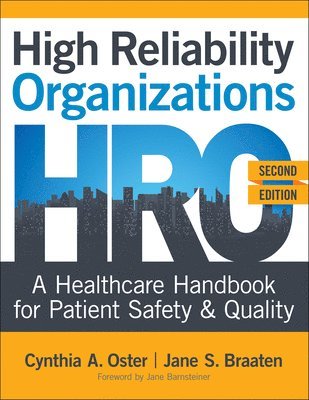 High Reliability Organizations, Second Edition 1