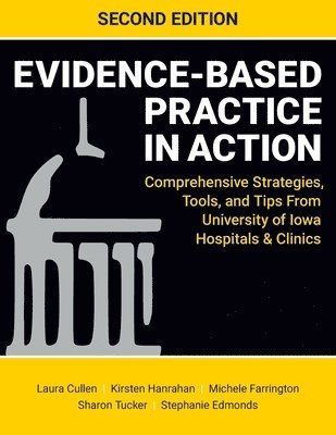 Evidence-Based Practice in Action, Second Edition 1