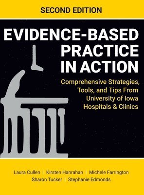 Evidence-Based Practice in Action, Second Edition 1