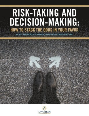 bokomslag Risk Taking and Decision Making: How to Stack The Odds In Your Favor