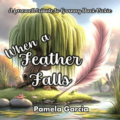 When a Feather Falls