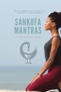 bokomslag Sankofa Mantras