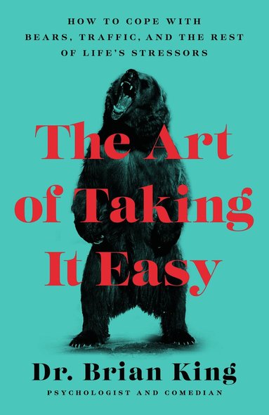 Brian King - Art of Taking It Easy, Inbunden
