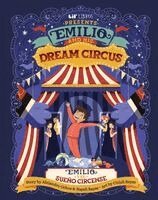 Nayeli Reyes, Alejandro Ochoa - Emilio and His Dream Circus (Bilingual: English & Spanish), Inbunden
