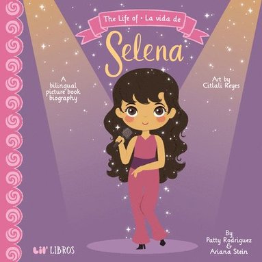 bokomslag The Life of / La Vida de Selena (Special Edition)