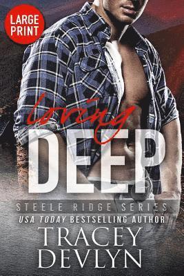 Loving Deep (Large Print Edition) 1