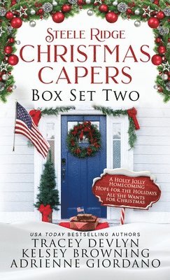 Steele Ridge Christmas Capers Series Volume II 1