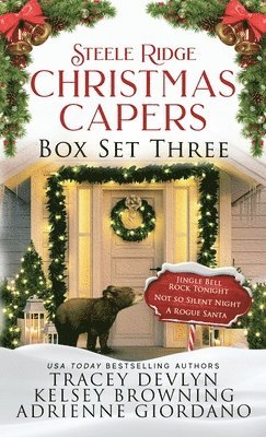 Steele Ridge Christmas Capers Series Volume III 1
