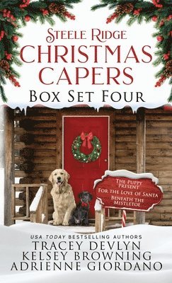 Steele Ridge Christmas Capers Series Volume IV 1