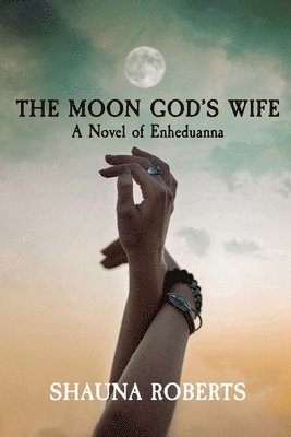 The Moon God's Wife 1