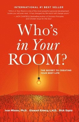 Ivan Misner, Stewart Emery, Rick Sapio - Who's in Your Room, Häftad
