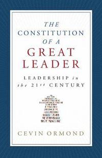 bokomslag The Constitution of a Great Leader