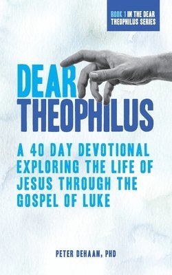 Dear Theophilus 1