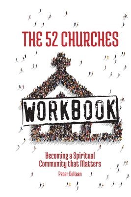 The 52 Churches Workbook 1