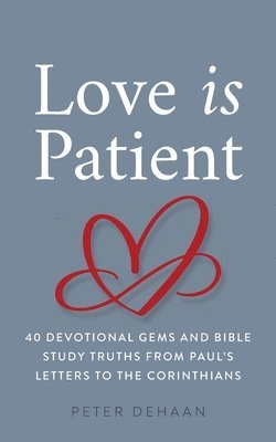 Love Is Patient 1