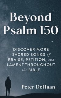 bokomslag Beyond Psalm 150